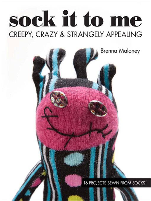 Title details for Sock It to Me by Brenna Maloney - Wait list